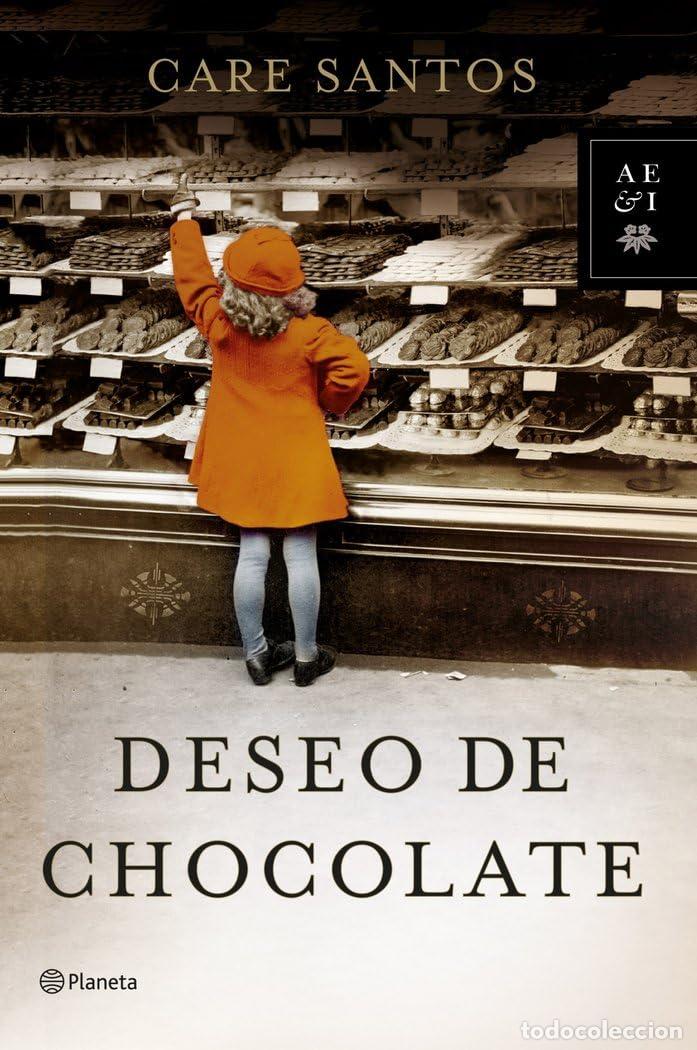 Livres d'occasion: Deseo de chocolate (Autores Espa&ntilde;oles e Iberoamericanos)
