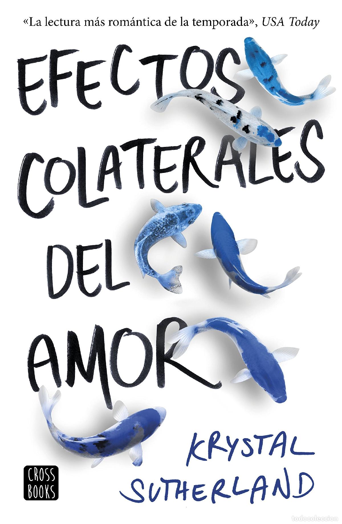 Libros de segunda mano: Efectos colaterales del amor (Ficci&oacute;n)