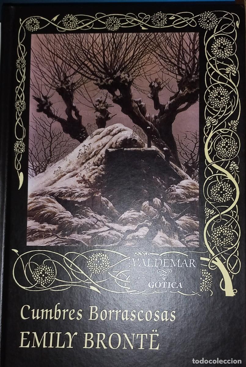 Libros de segunda mano: Cumbres borrascosas / Emily Bront&euml; (Valdemar G&oacute;tica)