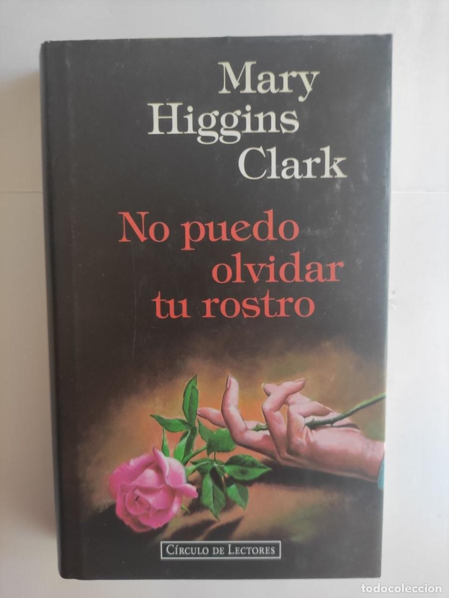 Libros de segunda mano: No puedo olvidar tu rostro &ndash; Mary Higgins Clark