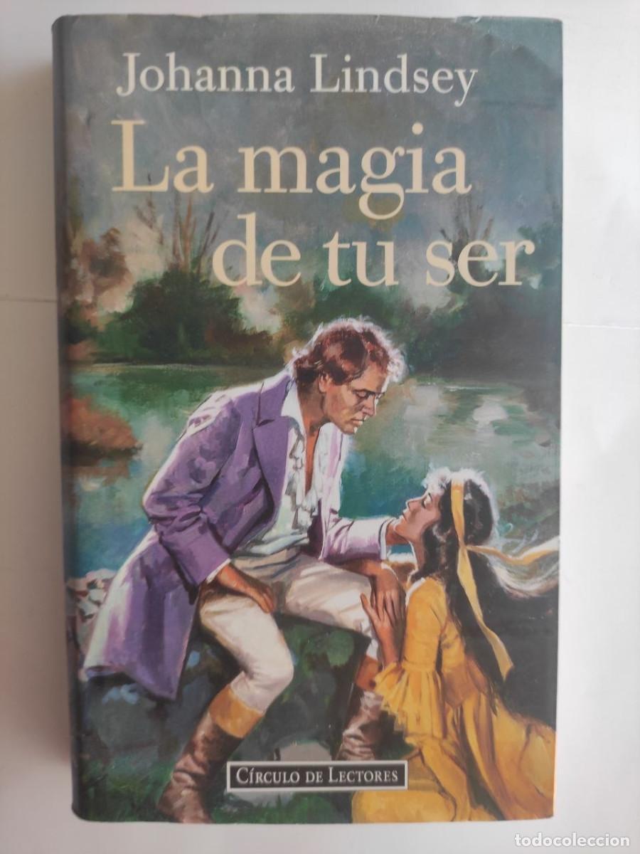 Libros de segunda mano: La magia de tu ser - Johanna Lindsey