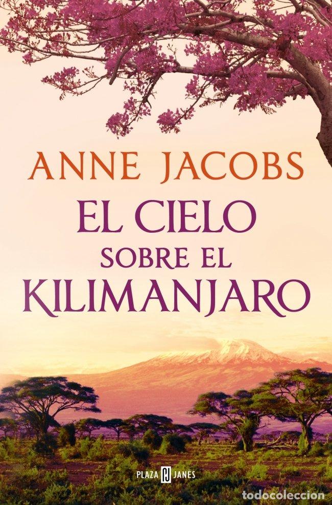Libros de segunda mano: El Cielo Sobre el Kilimanjaro: Sue&ntilde;os de &Aacute;frica 1 - Anne Jacobs - Plaza & Janes - Exitos, Vol. 1