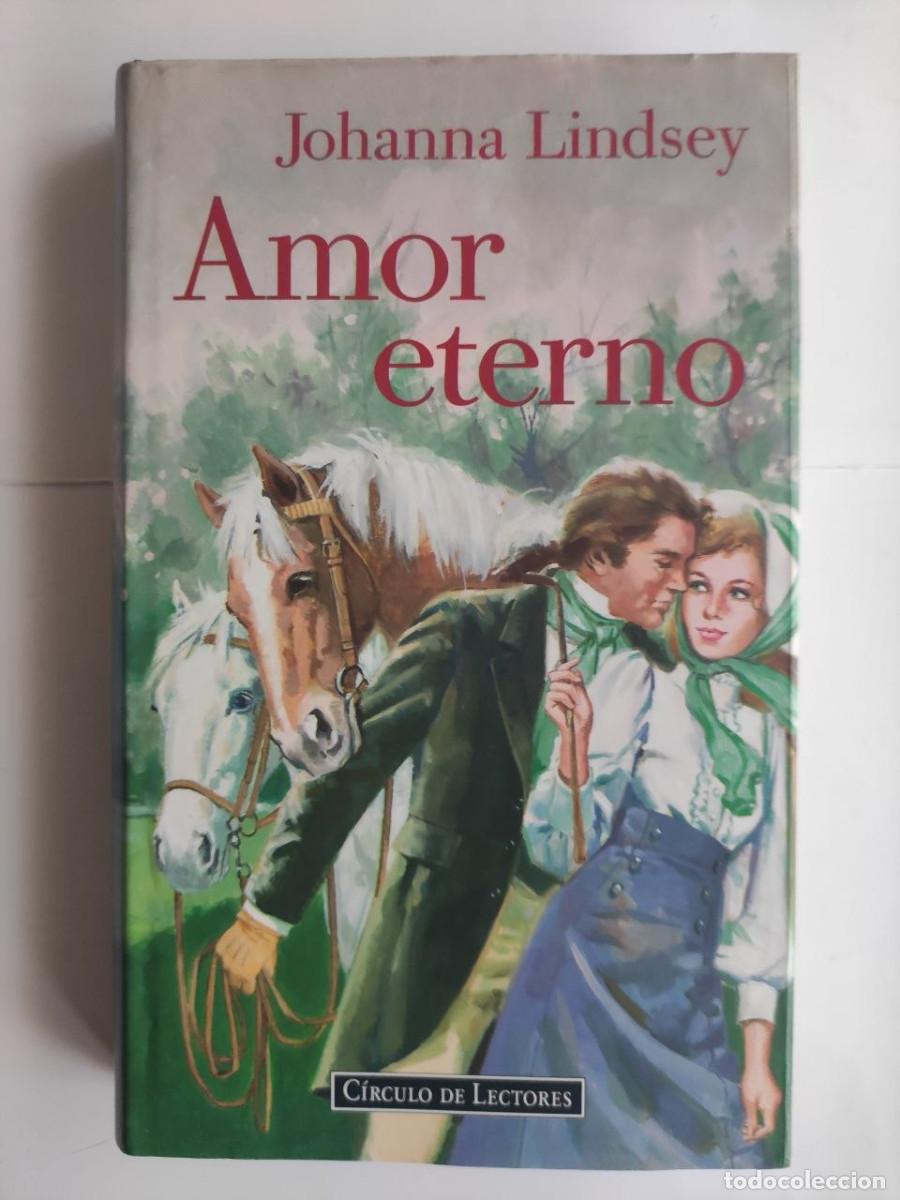 Libros de segunda mano: Amor Eterno - Johanna Lindsey