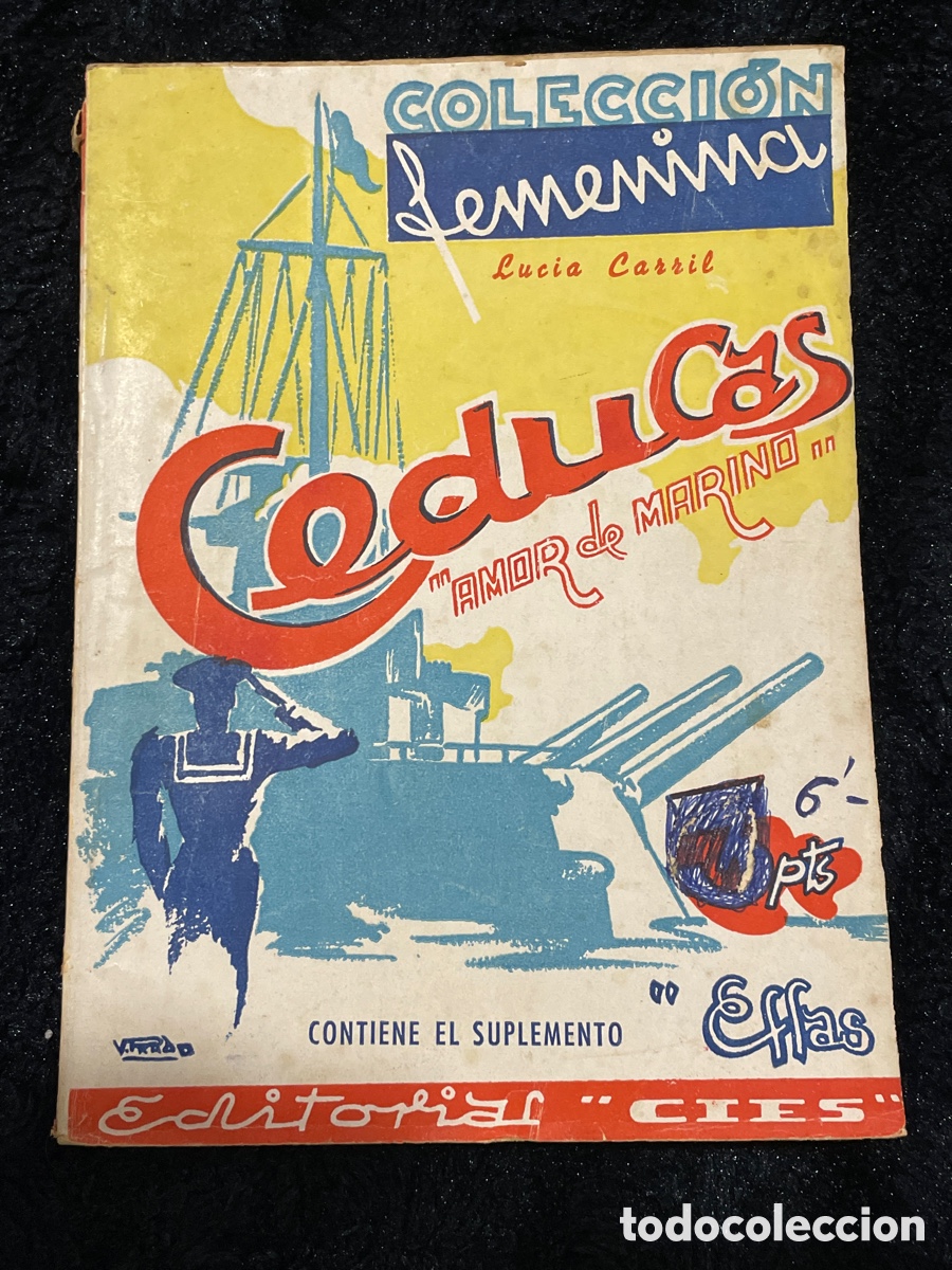 Libros de segunda mano: Ceducas. Amor de marino. Luc&iacute;a Carril. Colecci&oacute;n femenina. 1944. Editorial Cies. Vigo.