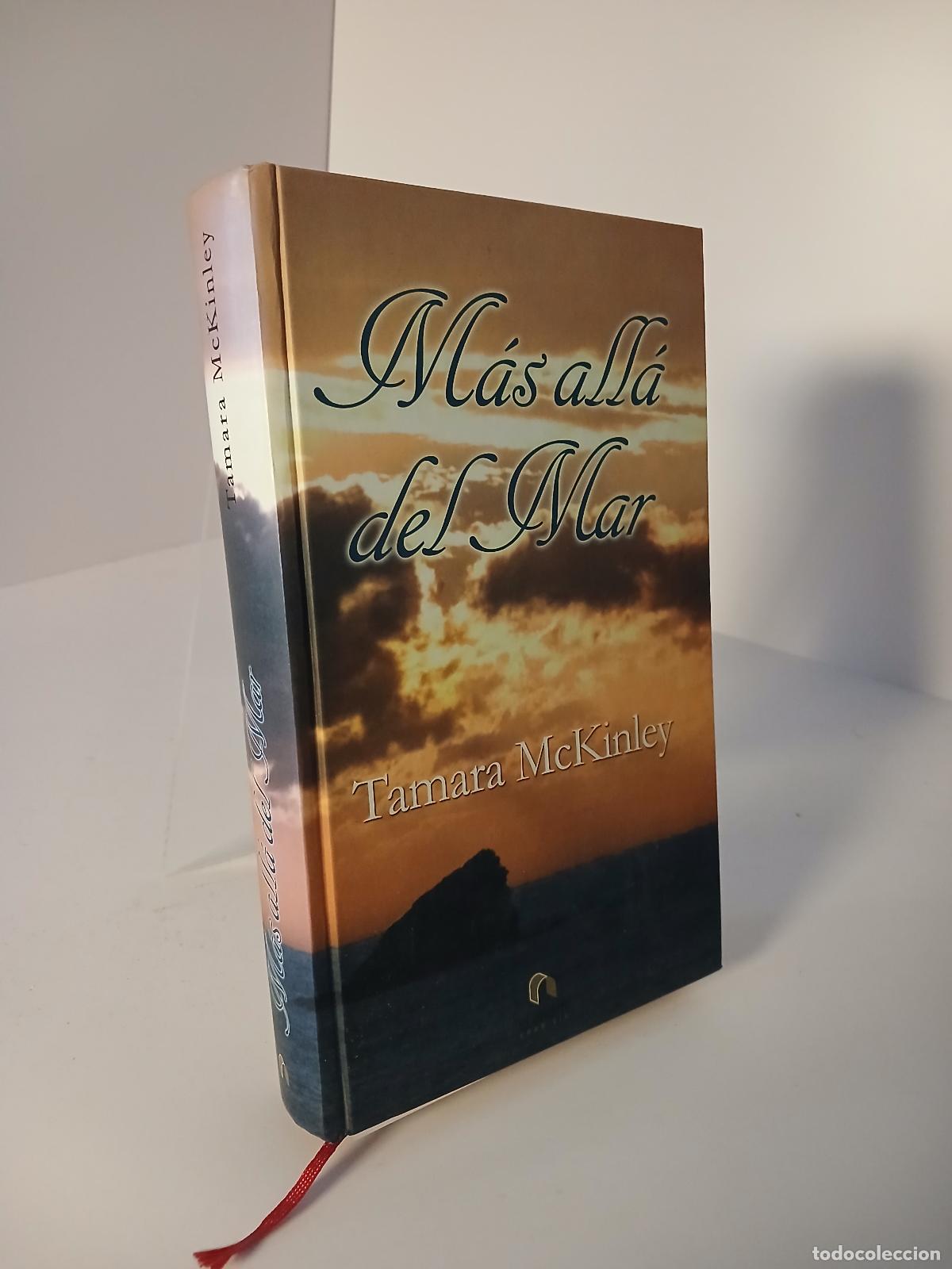 Libros de segunda mano: M&aacute;s all&aacute; del mar amor, descubrimiento, p&eacute;rdida y penuria - Tamara McKinley