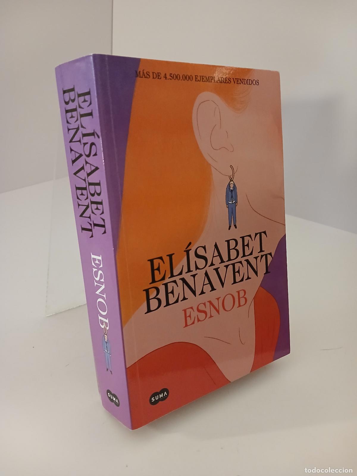 Libros de segunda mano: Esnob / Snob - El&iacute;sabet Benavent
