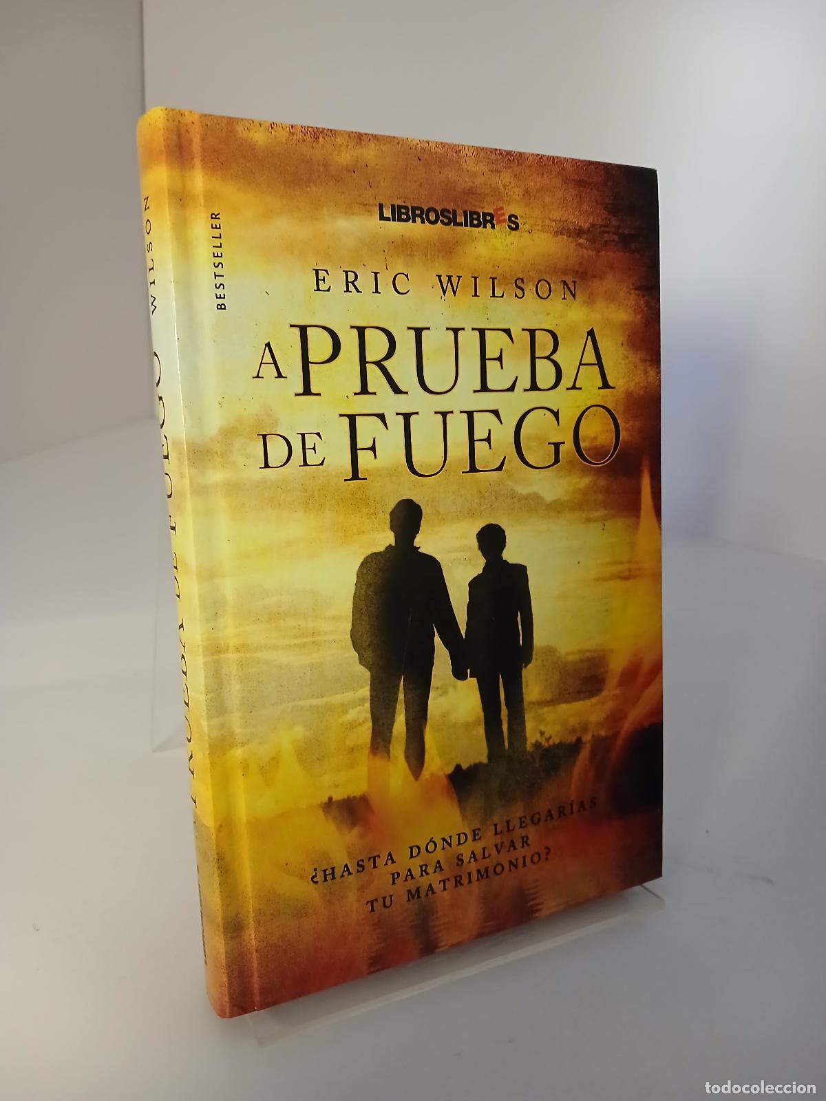Libros de segunda mano: A prueba de fuego - Eric Wilson