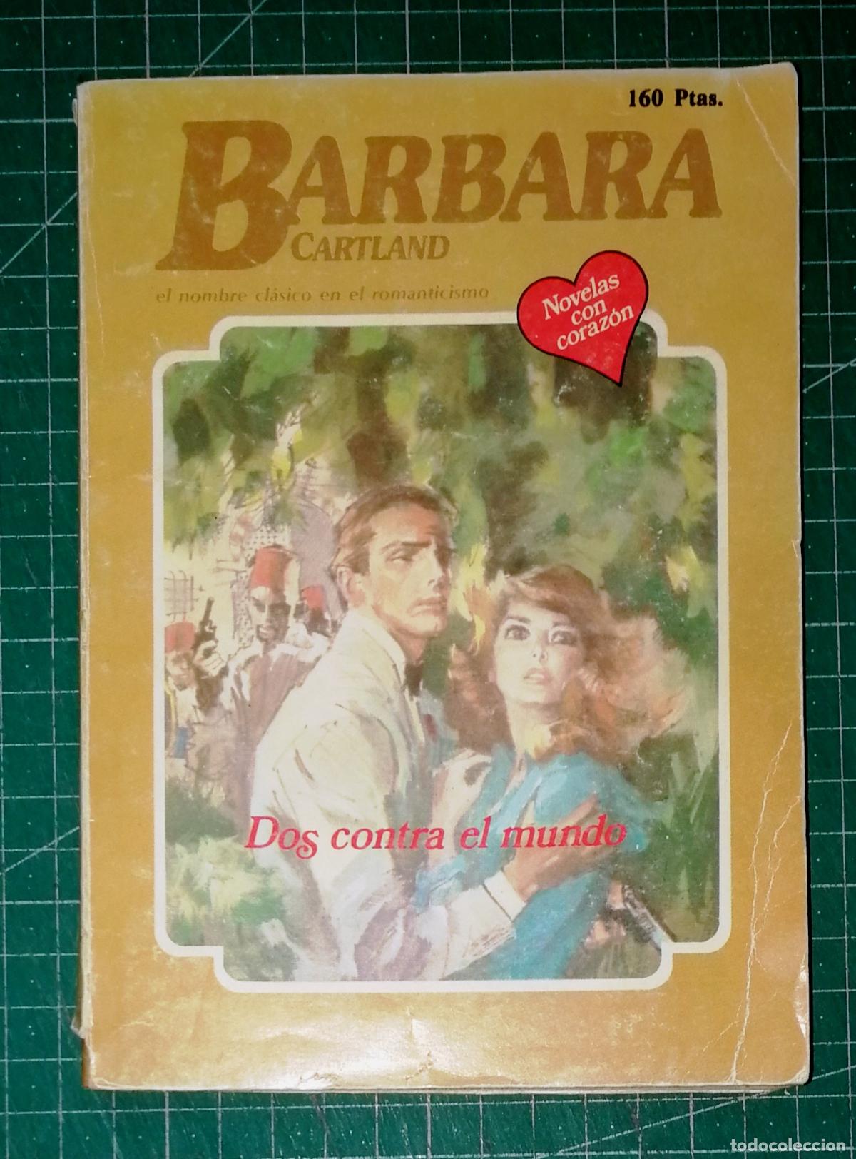 Libros de segunda mano: DOS CONTRA EL MUNDO (Barbara Cartland ; 83) / Barbara Cartland.- Atlantic Distributing Company, 1983