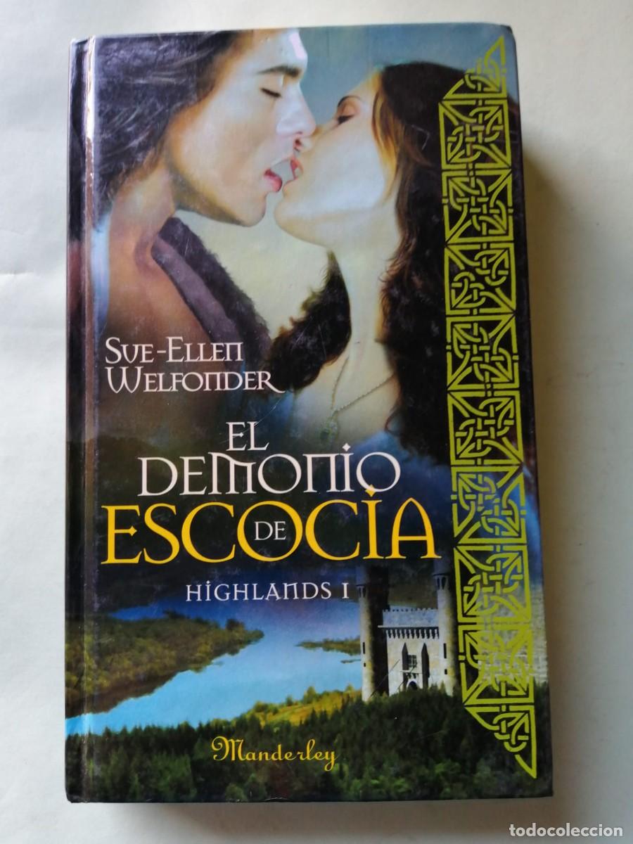 Libros de segunda mano: EL DEMONIO DE ESCOCIA. HIGHLANDS 1 (SUE ELLEN WELFONDER)