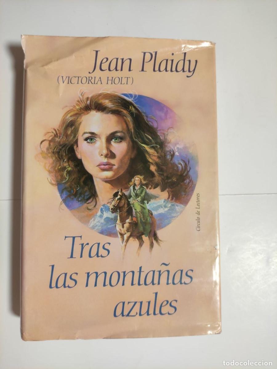 Libros de segunda mano: Tras las monta&ntilde;as azules - Plaidy Jean