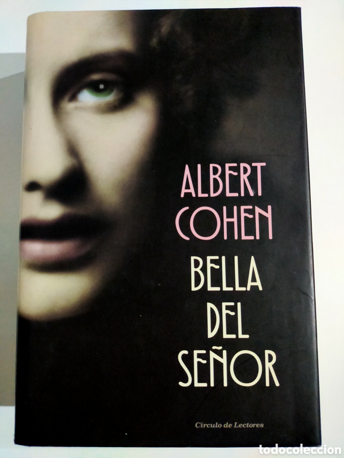 Libros de segunda mano: Bella del Se&ntilde;or, Albert Cohen.