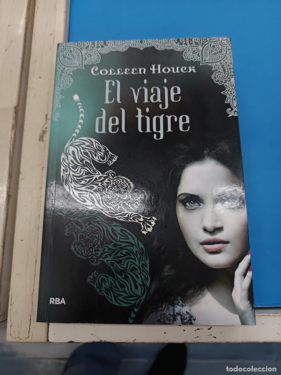 Libros de segunda mano: EL VIAJE DEL TIGRE COLLEEN HOUER RBA EDITORES NOVELA ROMANTICA