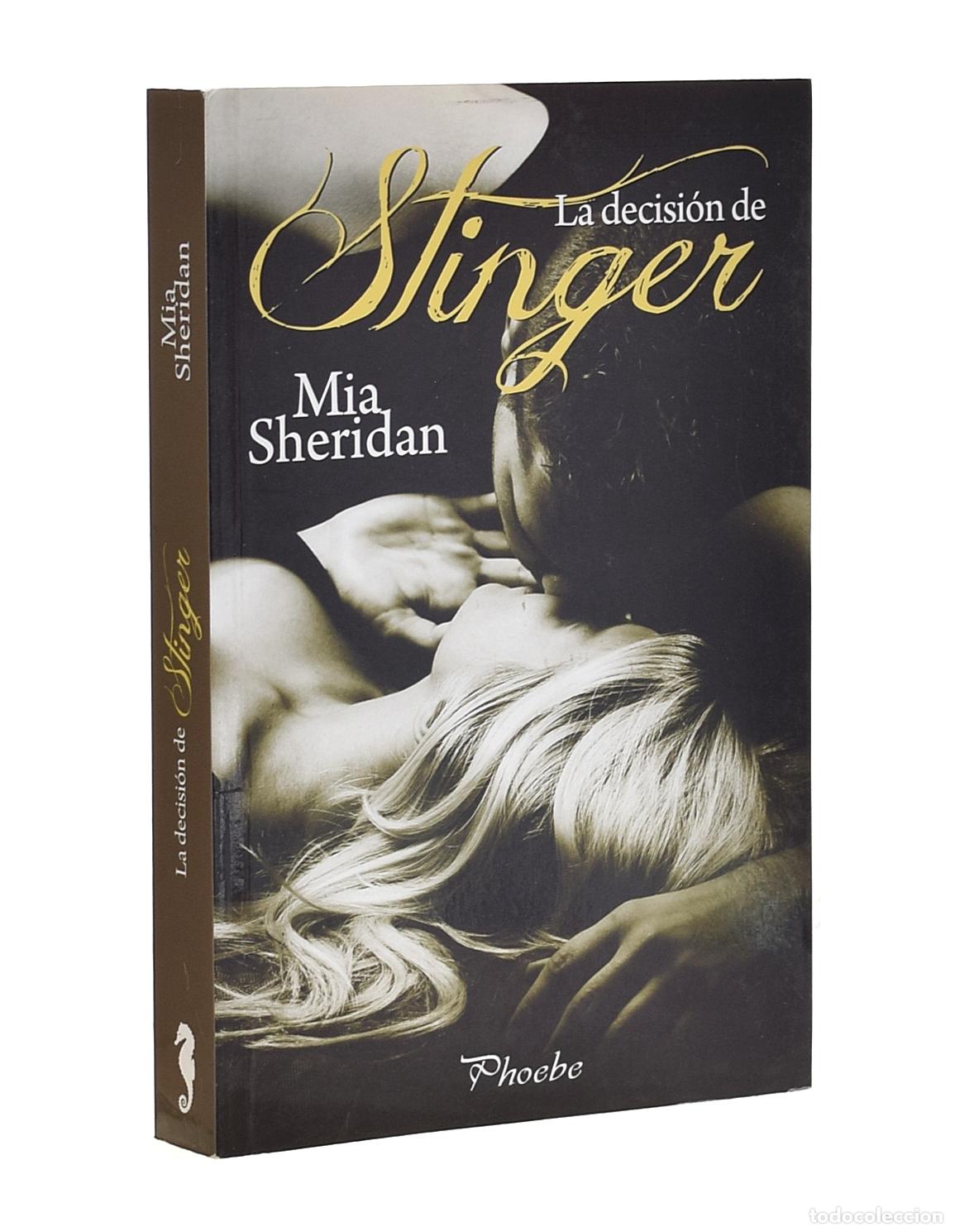 Libros de segunda mano: LA DECISI&Oacute;N DE STINGER - SHERIDAN, Mia