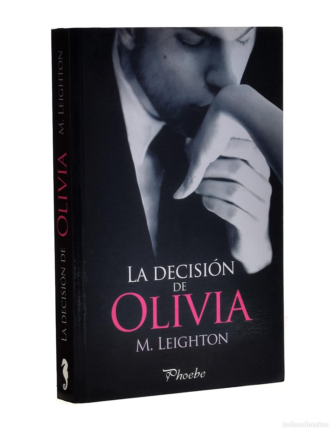 Libros de segunda mano: LA DECISI&Oacute;N DE OLIVIA - LEIGHTON, M. - Foto 1