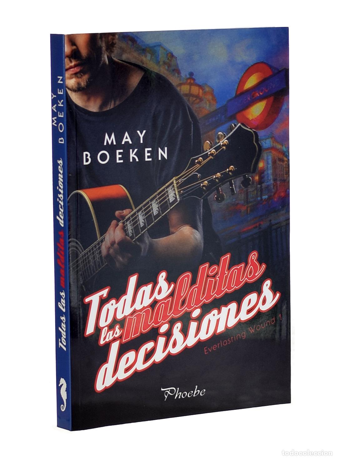 Libros de segunda mano: TODAS LAS MALDITAS DECISIONES. EVERLASTING WOUND 1 - BOEKEN, May