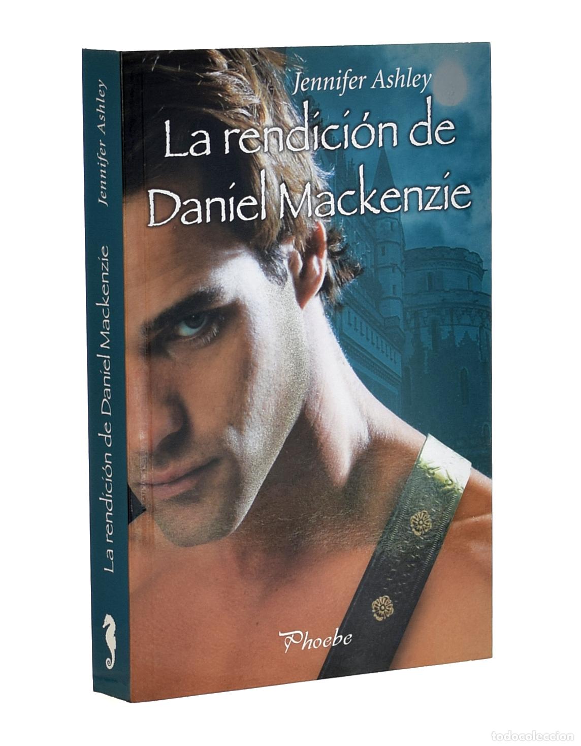 Libros de segunda mano: LA RENDICI&Oacute;N DE DANIEL MACKENZIE - ASHLEY, Jennifer