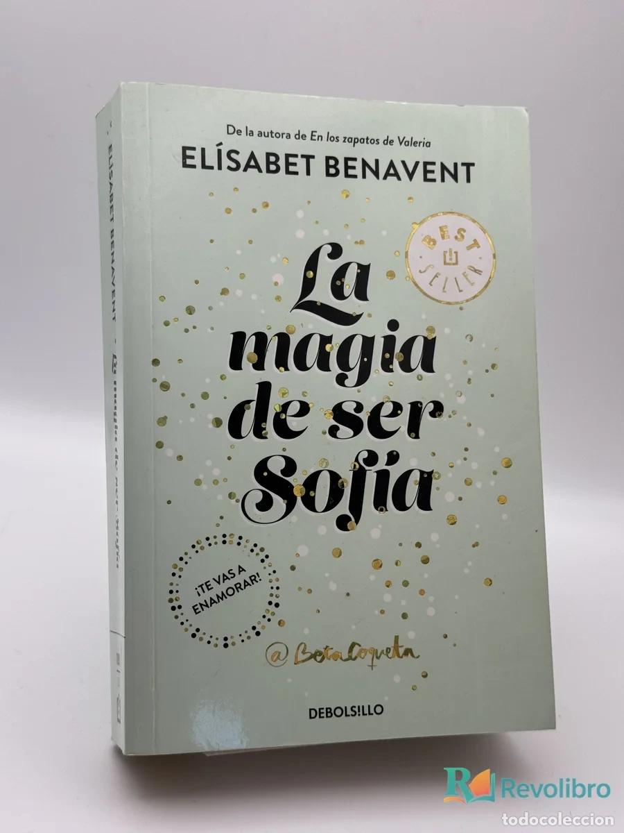 Libros de segunda mano: La magia de ser Sof&iacute;a - El&iacute;sabet Benavent