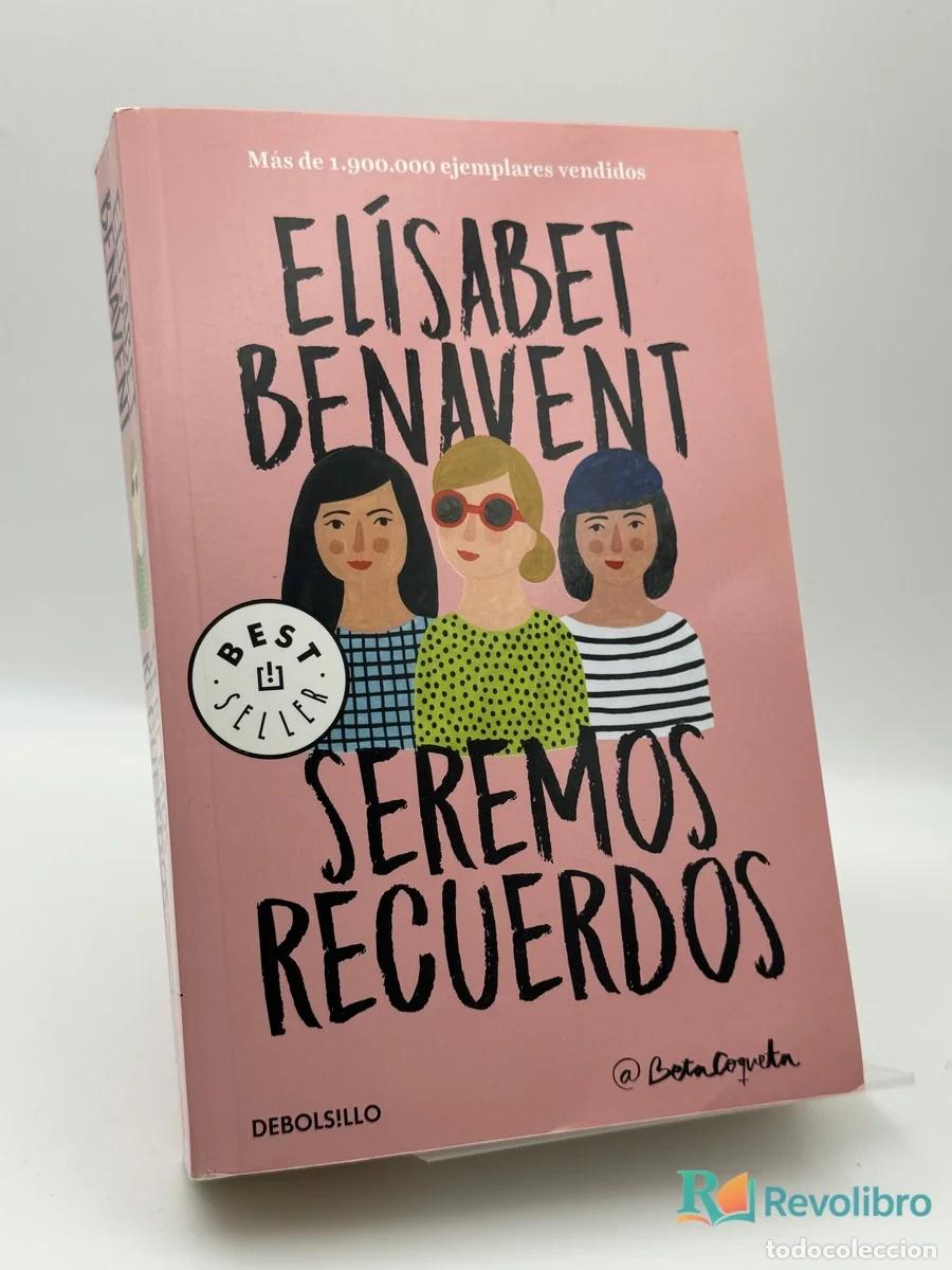 Libros de segunda mano: Seremos recuerdos - El&iacute;sabet Benavent