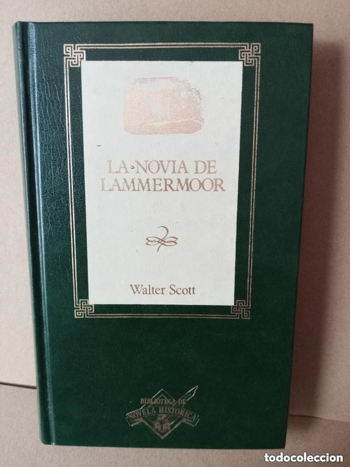 Libros de segunda mano: LA NOVIA DE LAMMERMOOR - WALTER SCOTT
