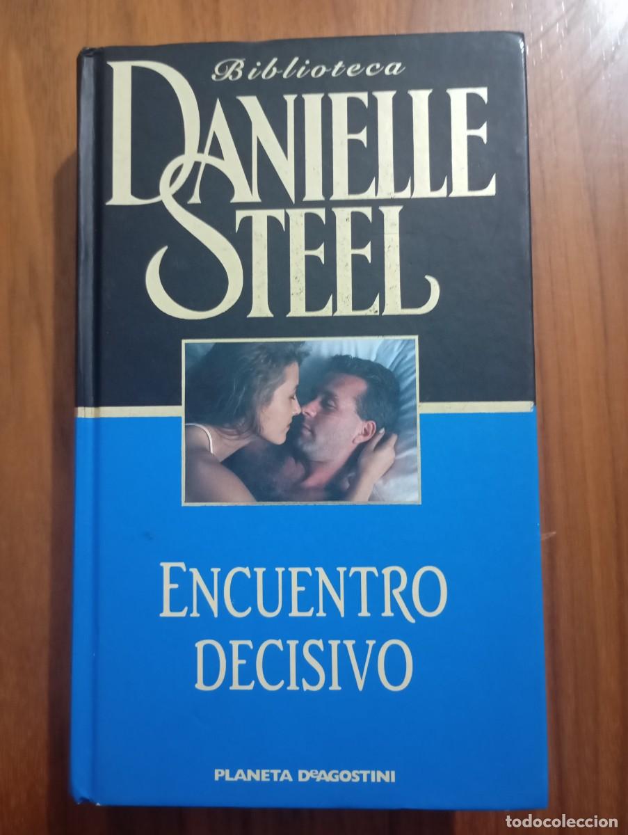 Libros de segunda mano: ENCUENTRO DECISIVO - DANIELLE STEEL