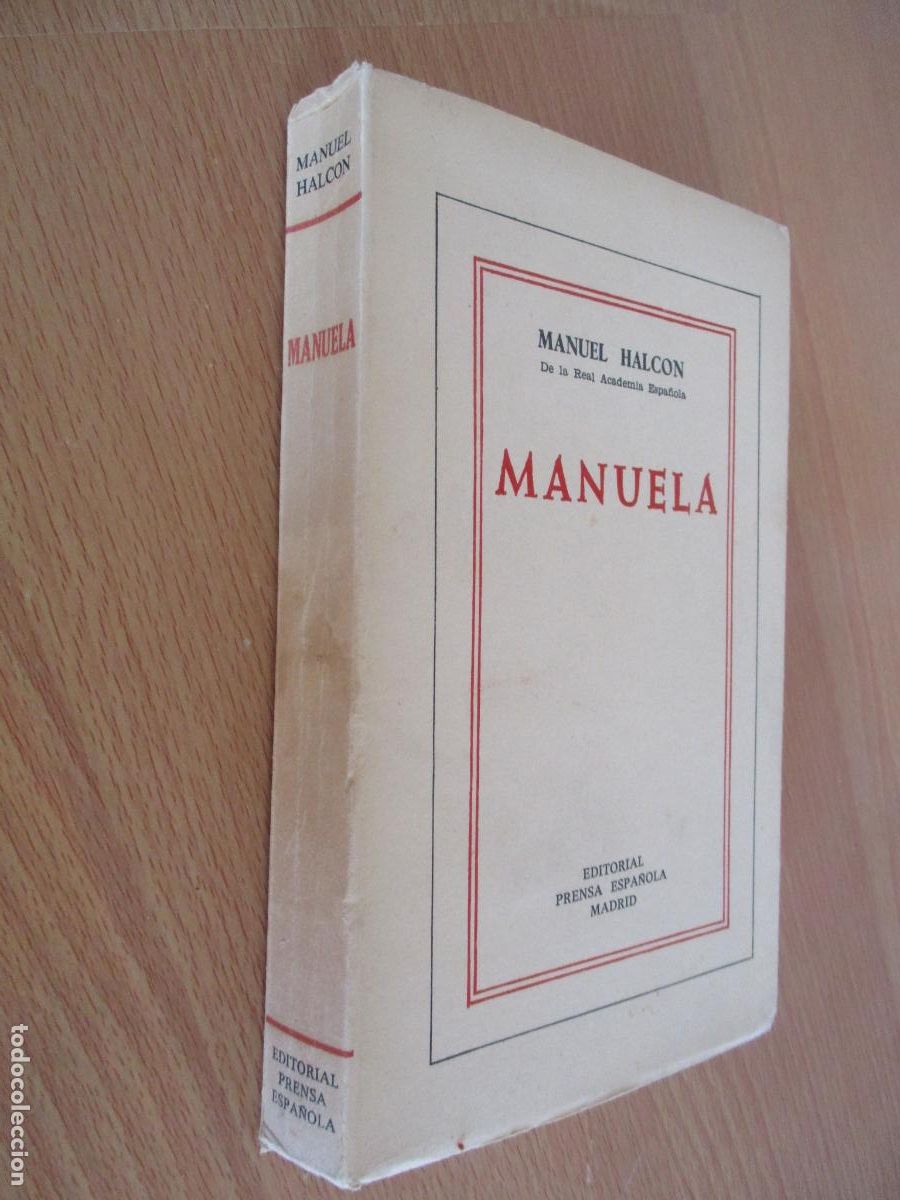 Libros de segunda mano: MANUEL HALC&Oacute;N- MANUELA, NOVELA- EDITORIAL PRENSA ESPA&Ntilde;OLA- 1970