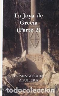 Libros de segunda mano: La Joya de Grecia (Parte 2) &rdquo;La Joya de Grecia&rdquo; (Parte 2)