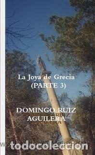 Libros de segunda mano: La Joya de Grecia (Parte 3)