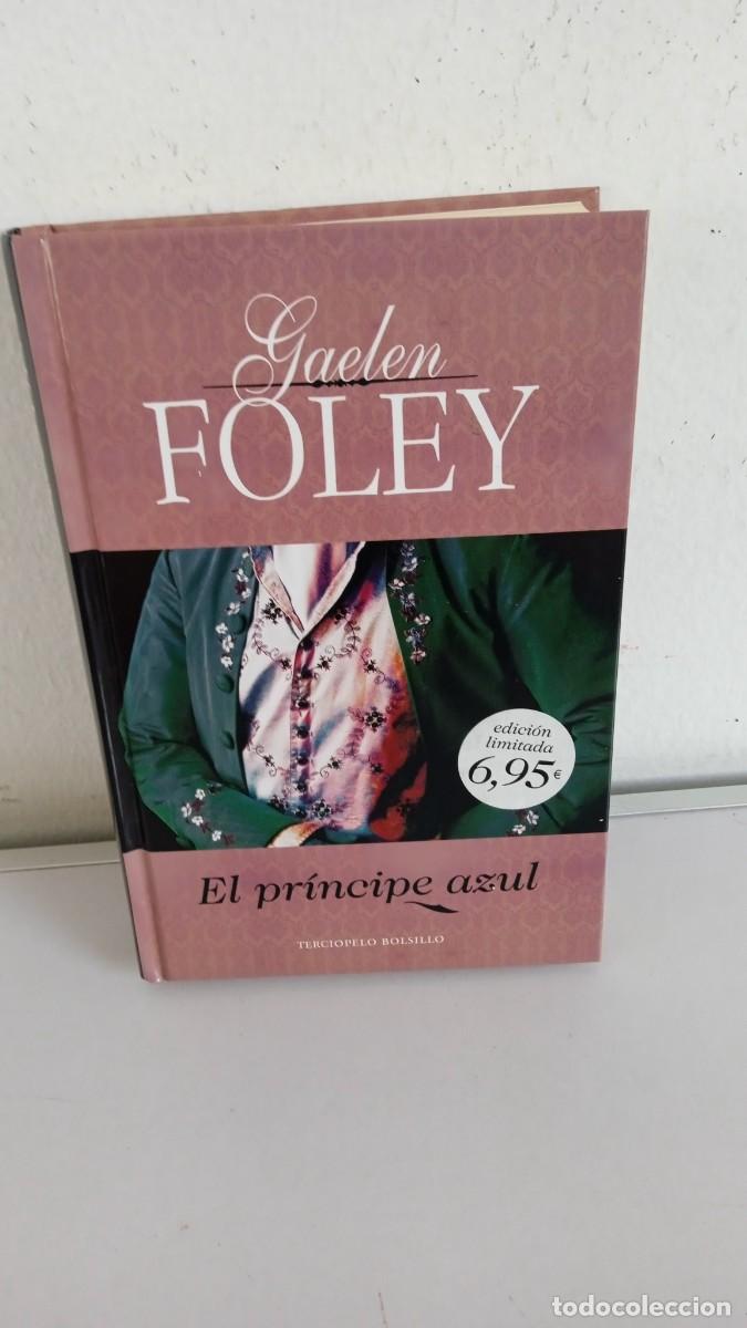 Libros de segunda mano: EL PRINCIPE AZUL Gaelen Foley