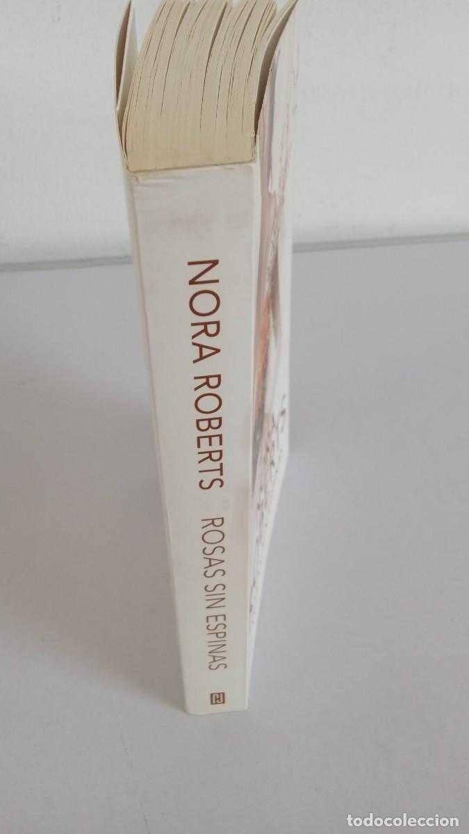 Libros de segunda mano: ROSAS SIN ESPINAS Nora Roberts - Foto 2