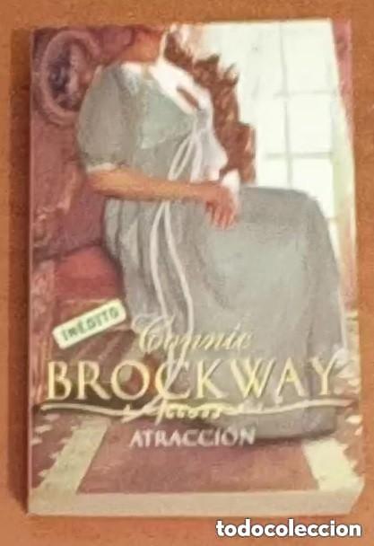 Libros de segunda mano: ATRACCION - CONNIE BROCKWAY -- de la Trilogia Los buscadores de rosas