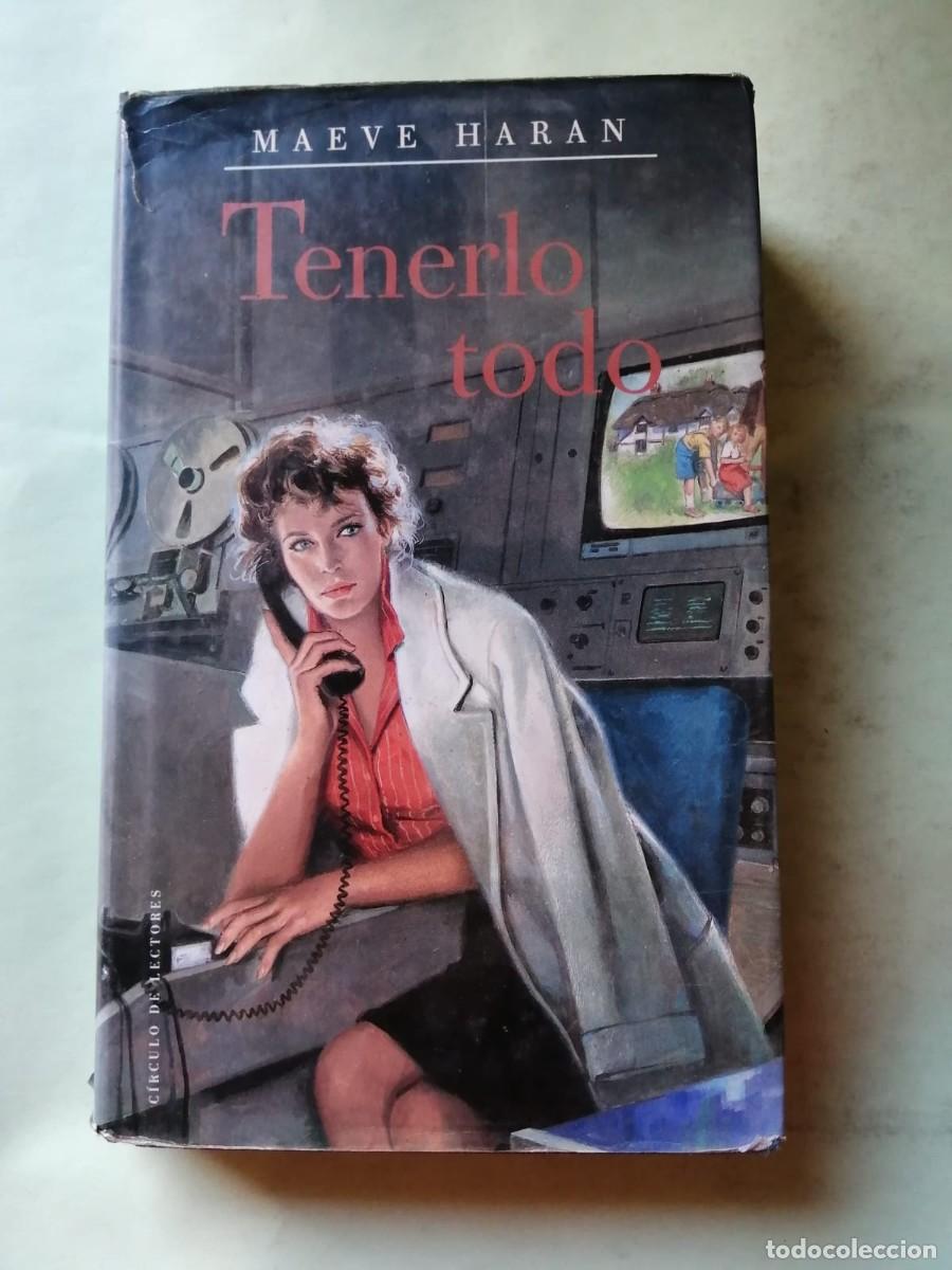 Libros de segunda mano: TENERLO TODO (MAEVE HARAN)