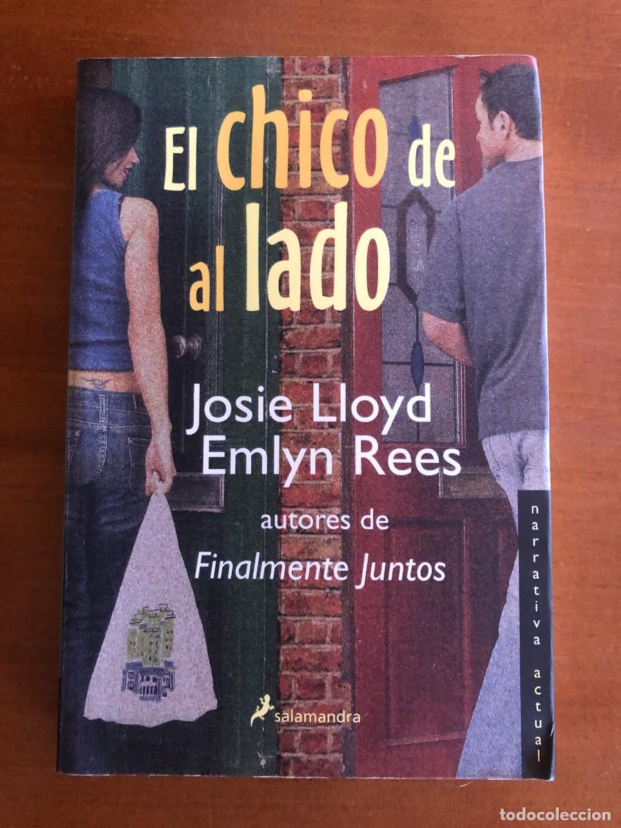Libros de segunda mano: El chico de al lado. Josie Lloyd y Emlyn Rees