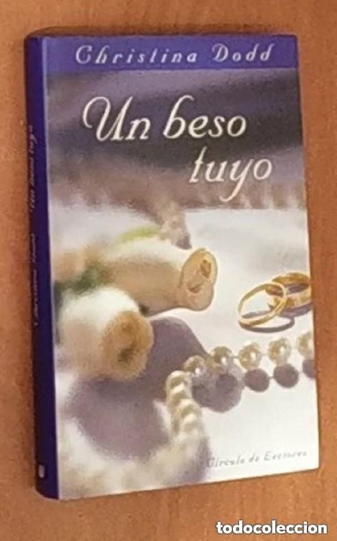 Libros de segunda mano: Un beso tuyo - Cristina Dodd -Ed. Circulo de Lectores