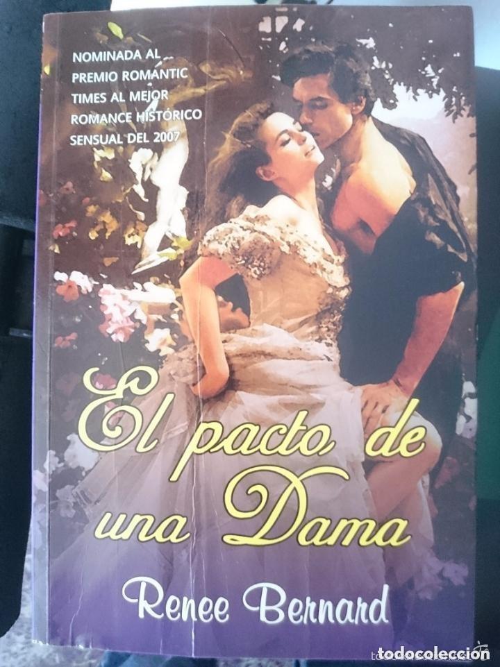 Libros de segunda mano: EL PACTO DE UNA DAMA - RENEE BERNARD -leer detalles