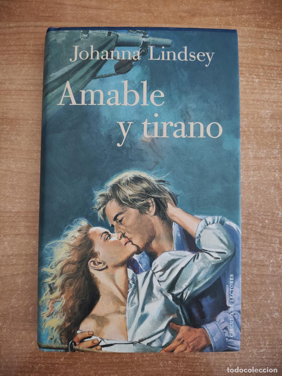 Libros de segunda mano: Amable y tirano - Johanna Lindsey - C&iacute;rculo de Lectores - 1994