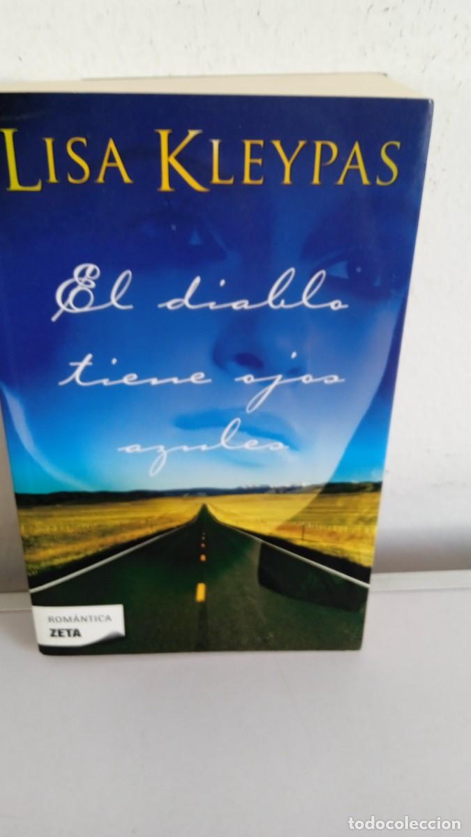Libros de segunda mano: EL DIABLO TIENE OJOS AZULES Lisa Kleypas