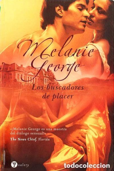 Libros de segunda mano: Los buscadores de placer. Melanie George