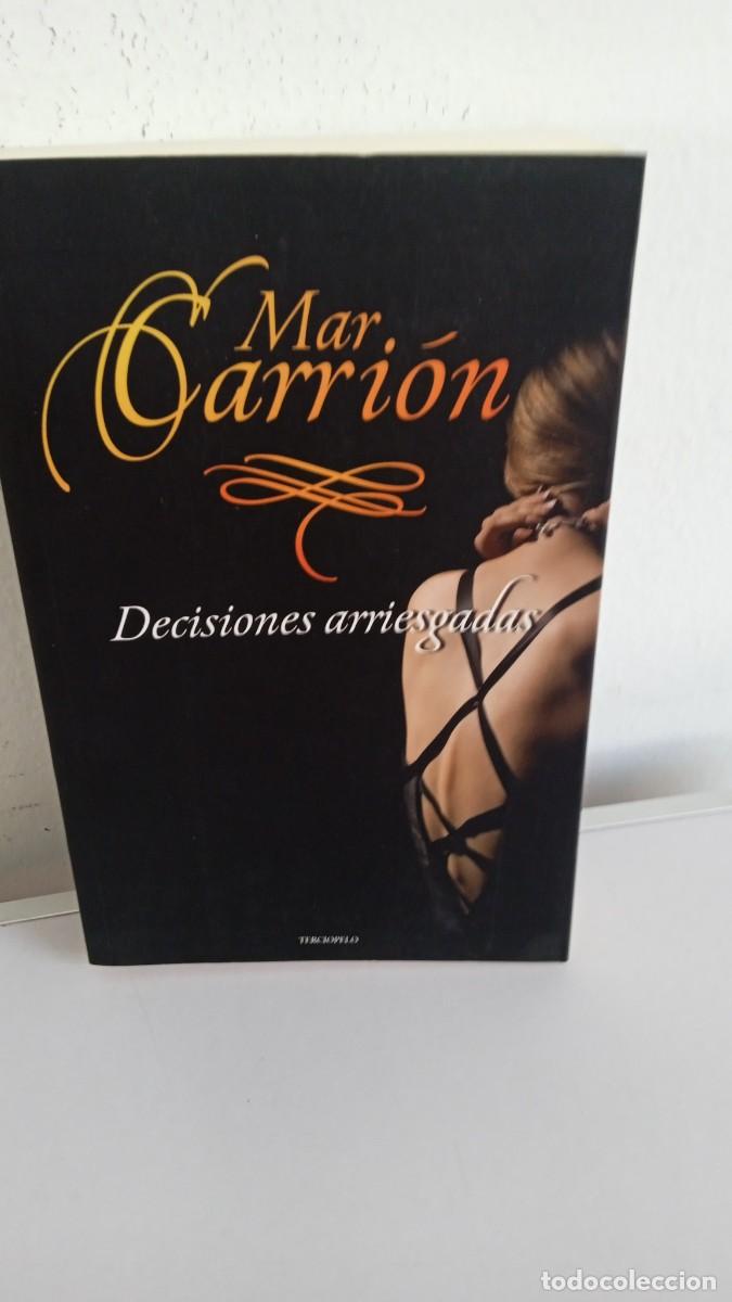 Libros de segunda mano: DECISIONES ARRIESGADAS Mar Carri&oacute;n