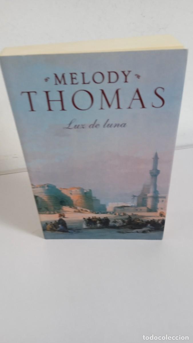 Libros de segunda mano: LUZ DE LUNA Melody Thomas - Foto 1