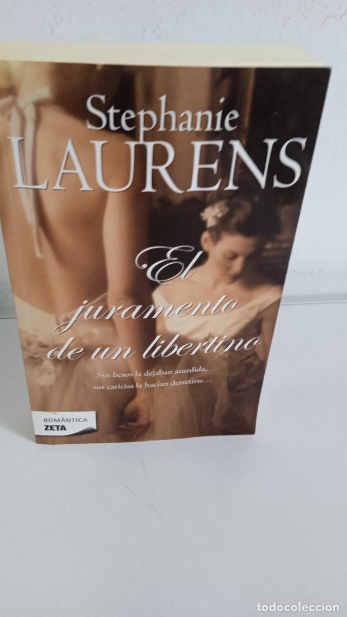 Libros de segunda mano: EL JURAMENTO DE UN LIBERTINO Stephanie Laurens