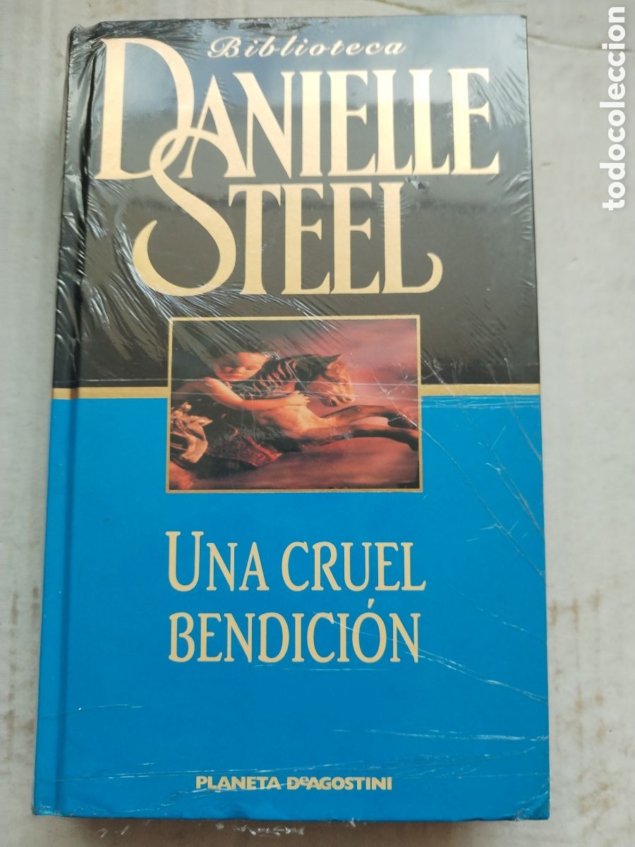 Libros de segunda mano: UNA CRUEL BENDICION/DANIELLE STEEL