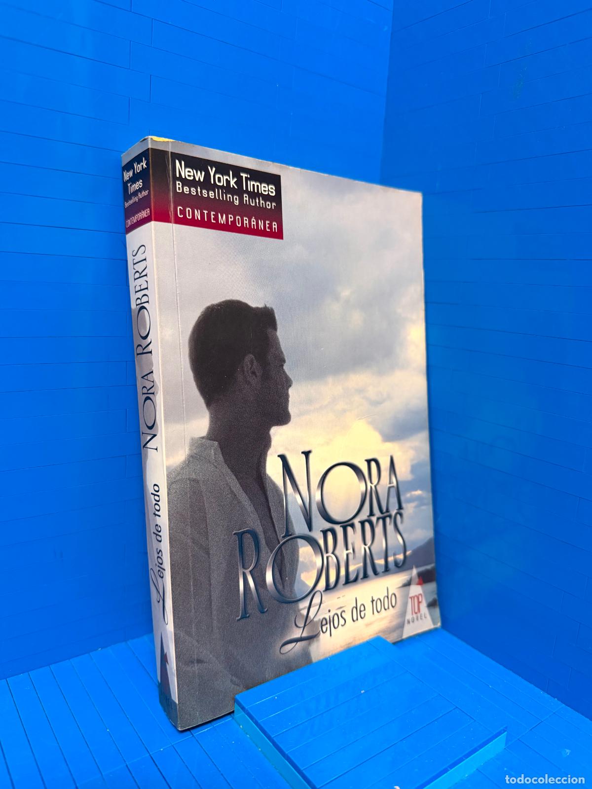Libros de segunda mano: LEJOS DE TODO &ndash; ED. HARLEQUIN IBERICA &ndash; 2007 &ndash; NORA ROBERTS