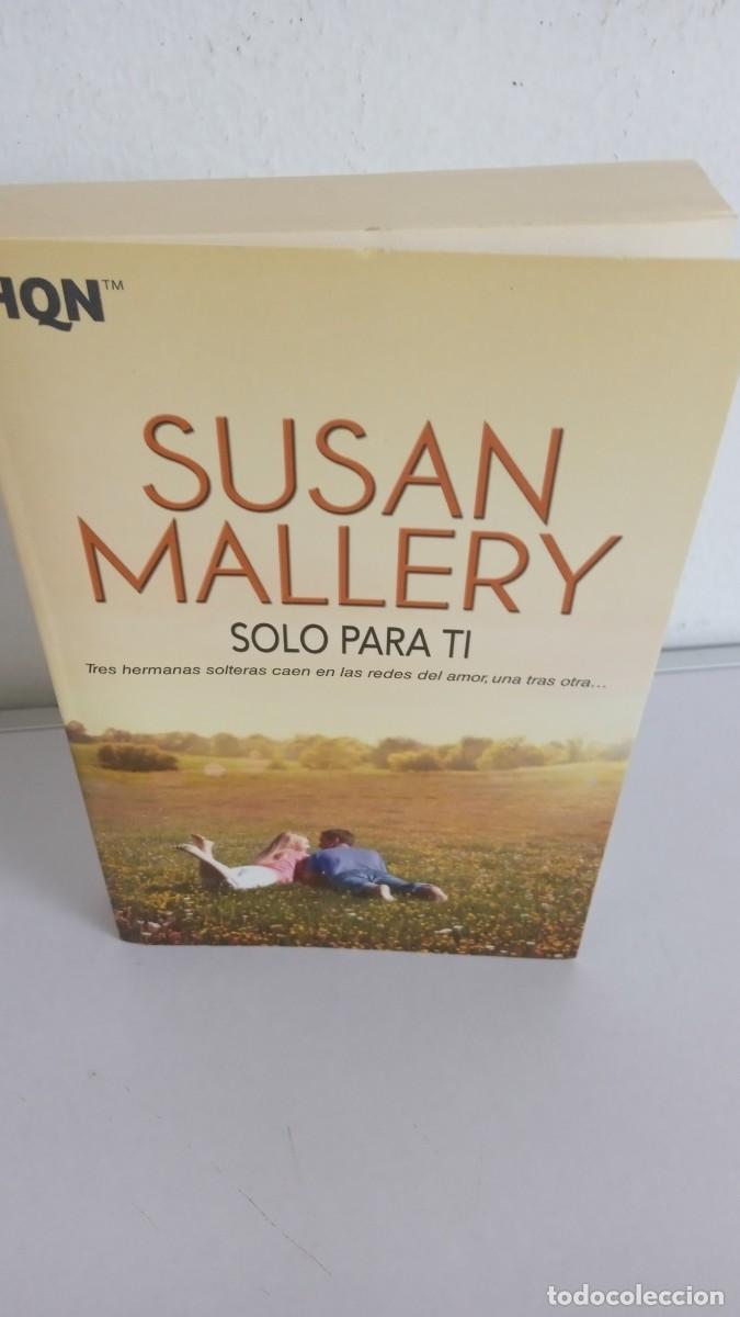 Libros de segunda mano: SOLO PARA TI Susan Mallery