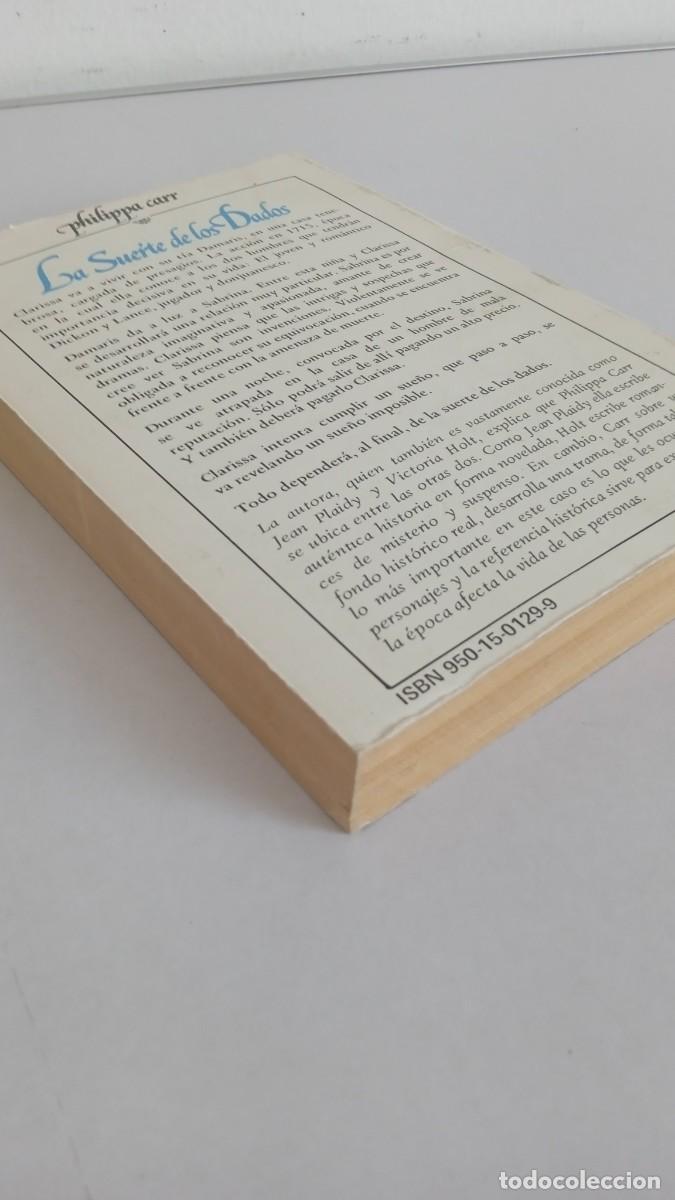 Libros de segunda mano: LA SUERTE DE LOS DADOS Philippa Carr - Foto 4