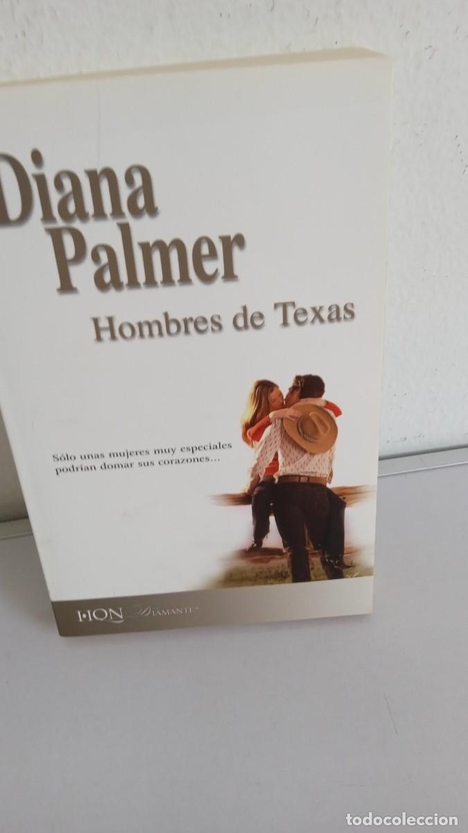 Libros de segunda mano: HOMBES DE TEXAS Diana Palmer
