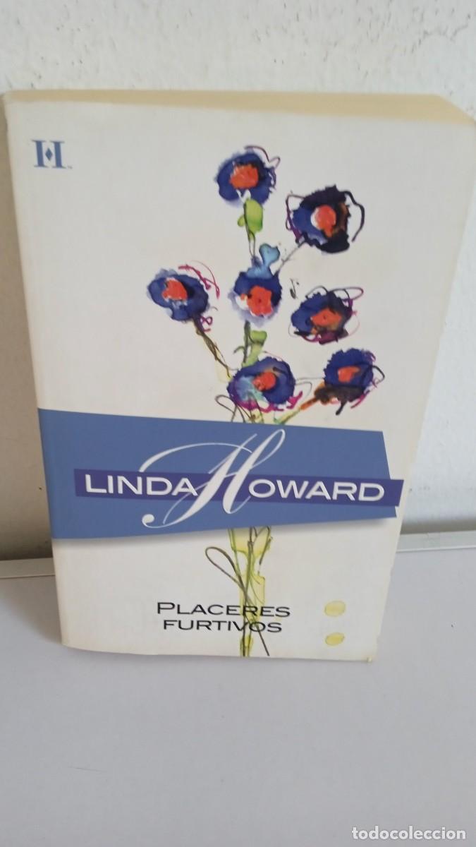 Libros de segunda mano: PLACERES FURTIVOS Linda Howard
