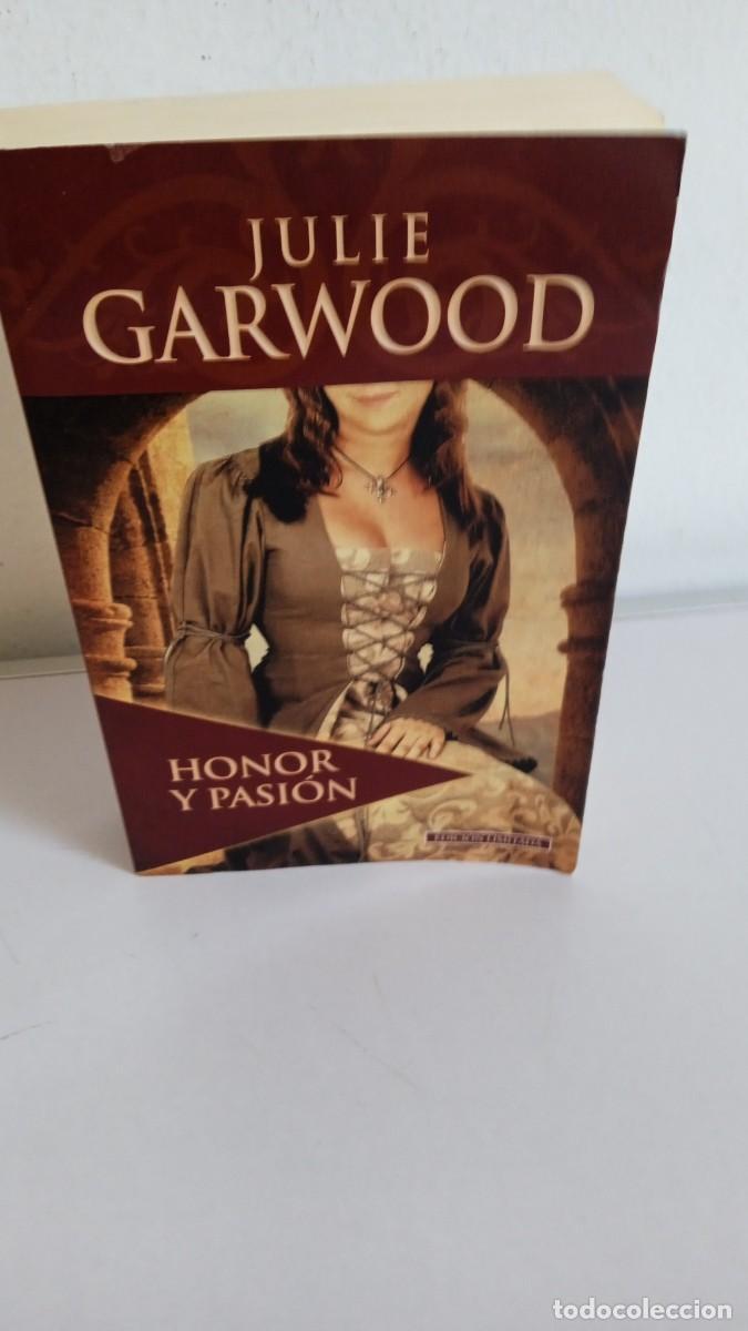 Libros de segunda mano: HONOR Y PASI&Oacute;N Julie Garwood