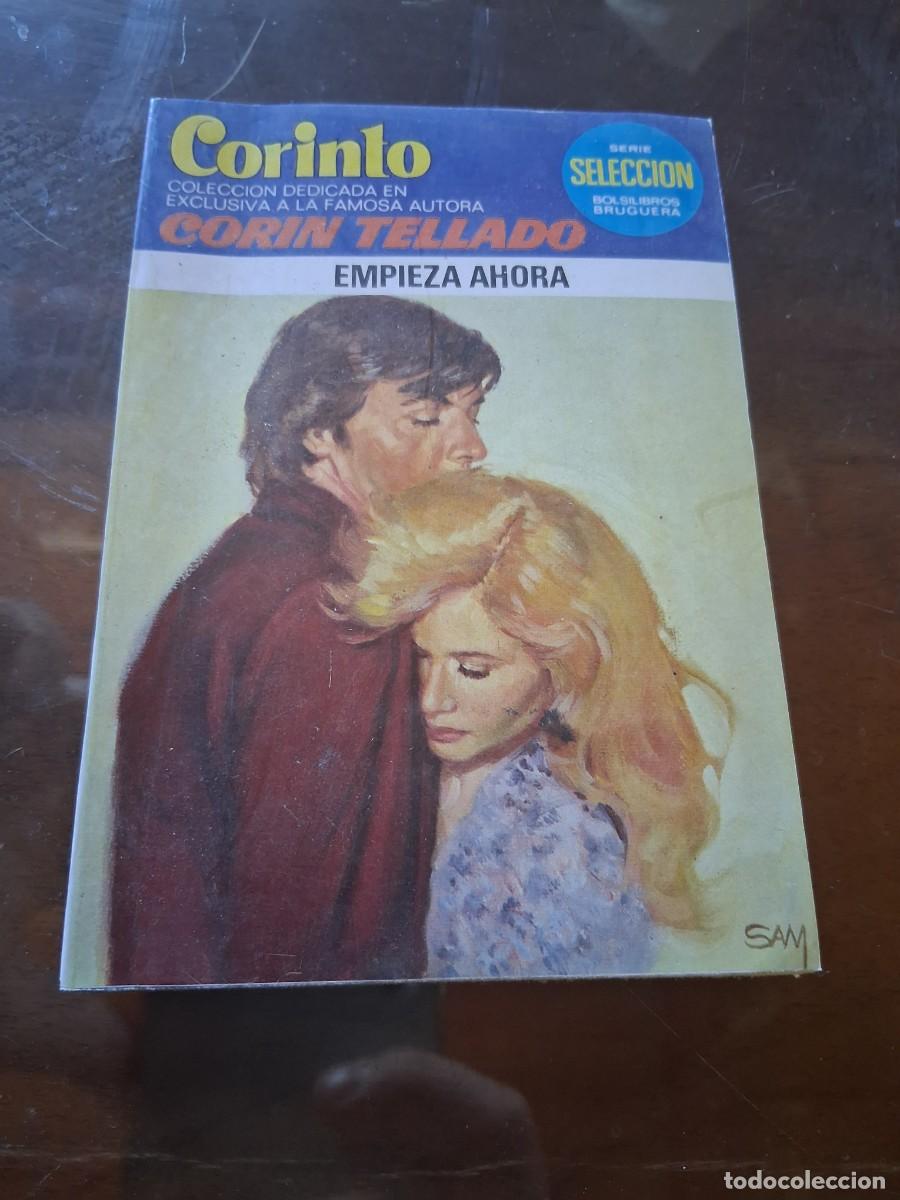 Libros de segunda mano: Libro N&deg; 799 novela Corinto Corin Tellado Empieza ahora