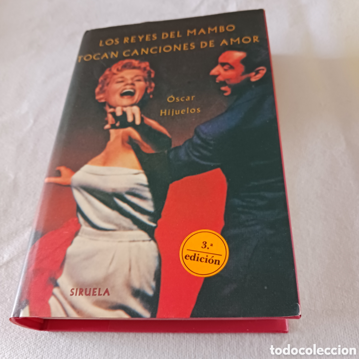 Libros de segunda mano: Los reyes del mambo tocan canciones de amor de Oscar Hijuelos.