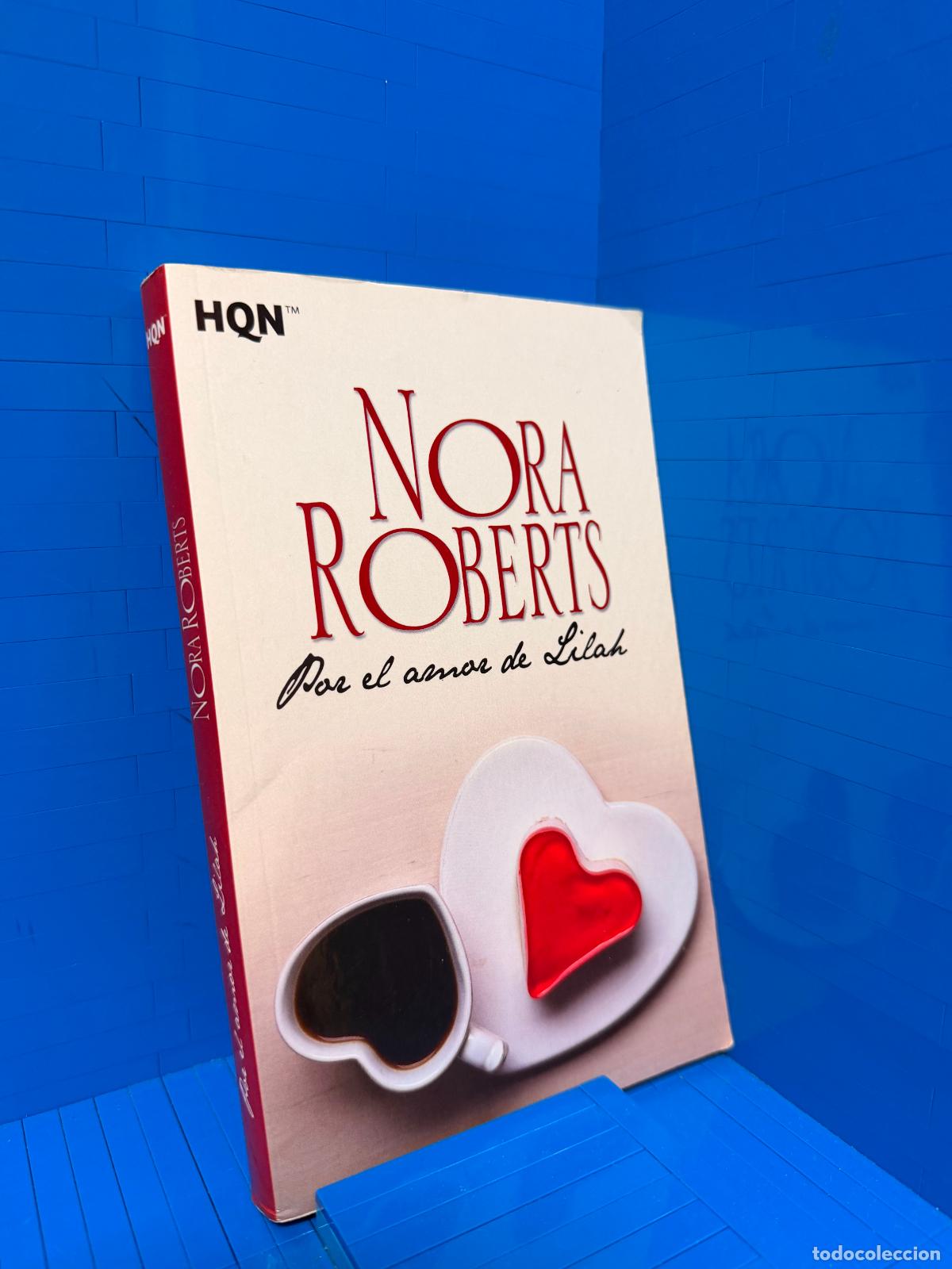 Livres d'occasion: POR EL AMOR DE LILAH &ndash; ED. HARLEQUIN IBERICA &ndash; 2019 &ndash; NORA ROBERTS